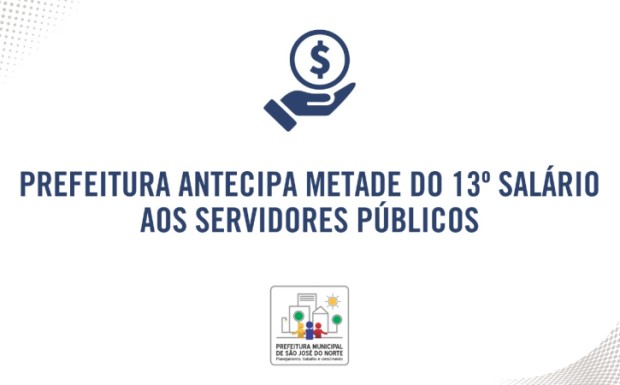Foto de capa da notícia: Prefeitura antecipa metade do décimo terceiro salário