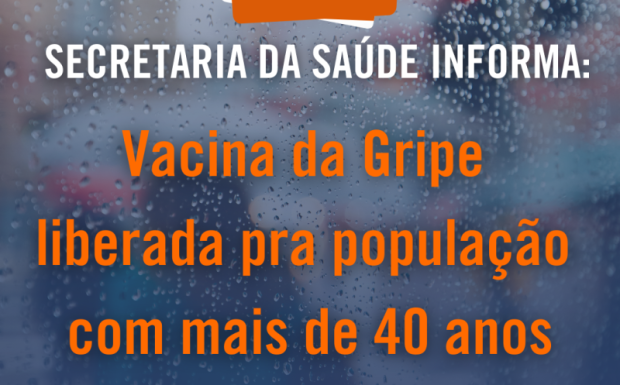 Foto de capa da notícia: Vacina da Gripe liberada pra população com mais de 40 anos